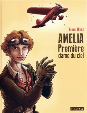 Amelia : première dame du ciel - Arnü West