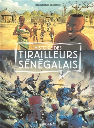 Histoire des tirailleurs sénégalais - Frédéric Chabaud