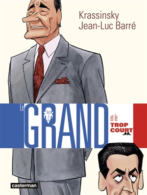 Le grand et le trop court - Jean-Luc Barré