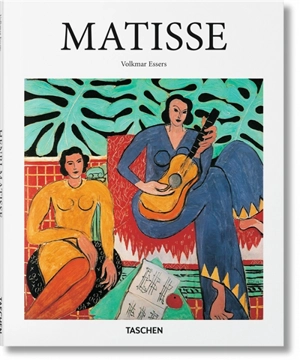Henri Matisse : 1869-1954 : maître de la couleur - Volkmar Essers