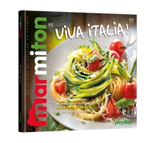 Viva Italia ! : les meilleures recettes testées et approuvées par les internautes - Marmiton.org