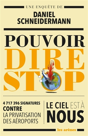 Pouvoir dire stop - Daniel Schneidermann