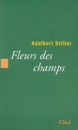 Fleurs des champs - Adalbert Stifter