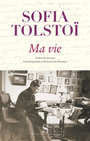 Ma vie - Sofia Tolstoï