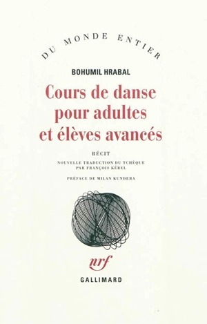 Cours de danse pour adultes et élèves avancés : récit - Bohumil Hrabal