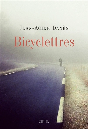 Bicyclettres - Jean-Acier Danès