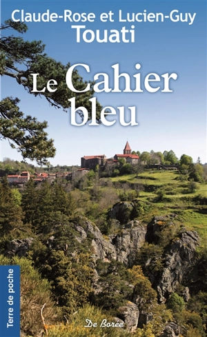 Le cahier bleu - Claude-Rose Touati