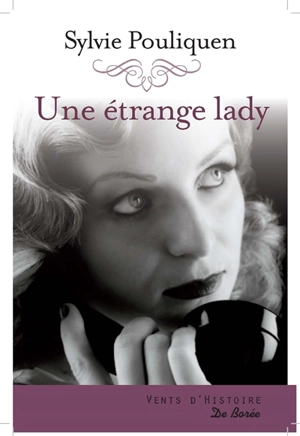 Une étrange lady : roman historique - Sylvie Pouliquen