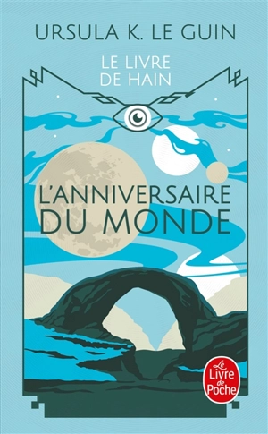 L'anniversaire du monde - Ursula K. Le Guin