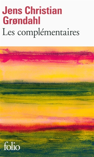 Les complémentaires - Jens Christian Grondahl