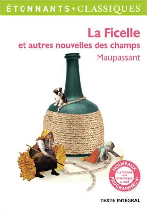 La ficelle : et autres nouvelles des champs - Guy de Maupassant