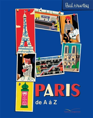 Paris de A à Z - Paul Thurlby