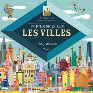 Pleins feux sur les villes - Libby Walden