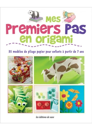 Mes premiers pas en origami : 35 modèles de pliage papier pour enfants à partir de 7 ans - Susan Akass