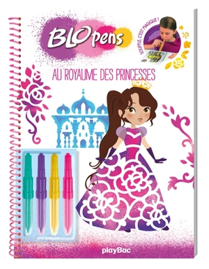 Blopens : au royaume des princesses - Marine Franiatte