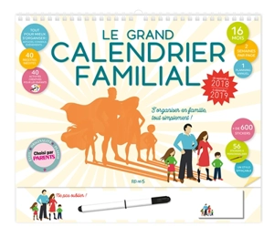 Le grand calendrier familial : s'organiser en famille tout simplement ! : de septembre 2018 à décembre 2019 - Véronique Anderson