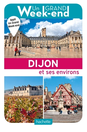 Dijon et ses environs - Céline Fion