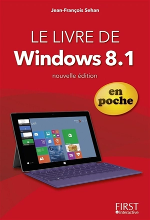 Le livre de Windows 8.1 : en poche - Jean-François Sehan