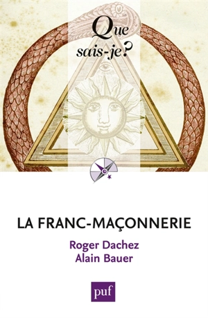 La franc-maçonnerie - Roger Dachez