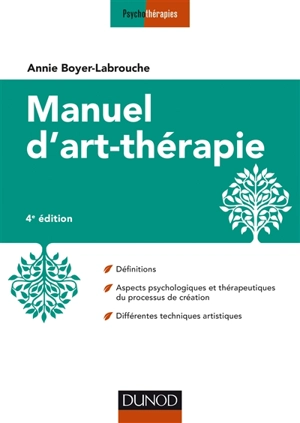 Manuel d'art-thérapie - Annie Boyer-Labrouche