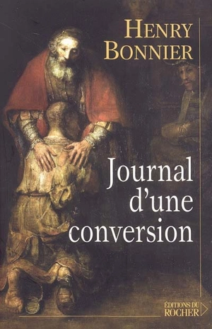 Journal d'une conversion - Henry Bonnier