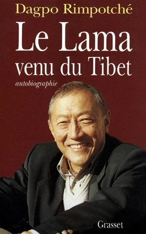 Le lama venu du Tibet - Dagpo