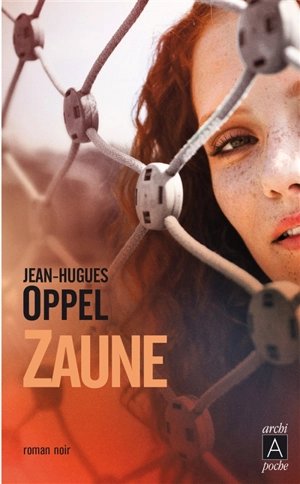 Zaune - Jean-Hugues Oppel