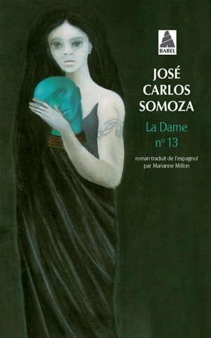 La dame n° 13 - José Carlos Somoza