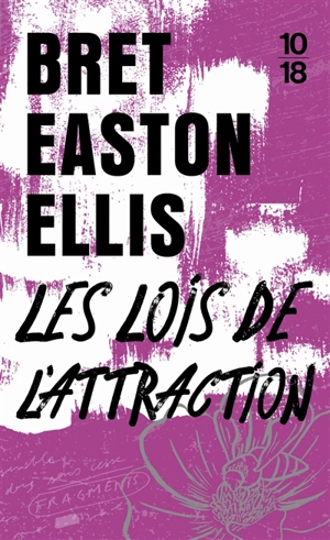 Les lois de l'attraction - Bret Easton Ellis