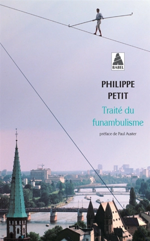 Traité du funambulisme - Philippe Petit