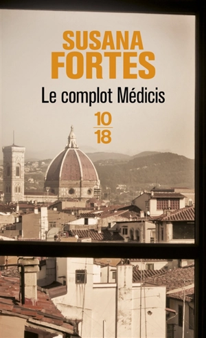 Le complot Médicis - Susana Fortes