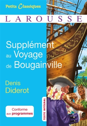 Supplément au voyage de Bougainville : texte intégral - Denis Diderot