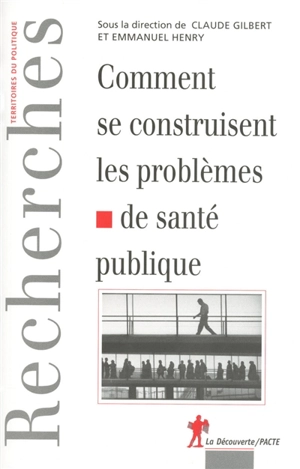 Comment se construisent les problèmes de santé publique