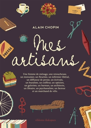 Mes artisans - Alain Chopin