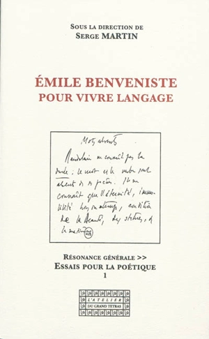 Emile Benveniste, pour vivre langage