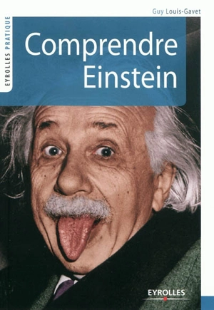 Comprendre Einstein - Guy Louis-Gavet