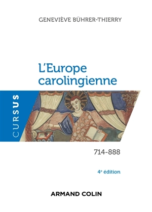 L'Europe carolingienne : 714-888 - Geneviève Bührer-Thierry