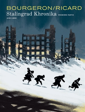 Stalingrad khronika. Vol. 1 - Franck Bourgeron