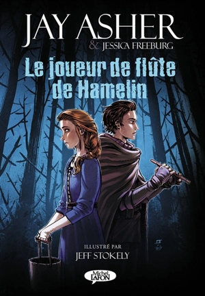 Le joueur de flûte de Hamelin - Jay Asher