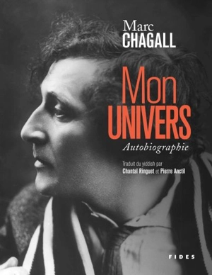 Mon univers : autobiographie - Marc Chagall