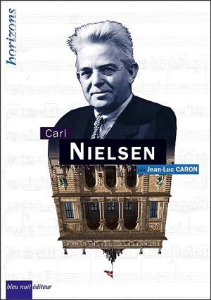 Carl Nielsen - Jean-Luc Caron