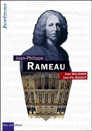 Jean-Philippe Rameau - Jean Malignon