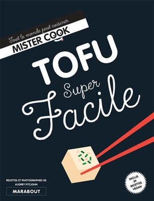 Tofu super facile - Audrey Fitzjohn