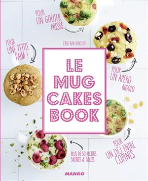 Le mug cakes book - Chae Rin Vincent