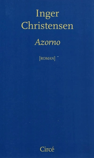 Azorno - Inger Christensen