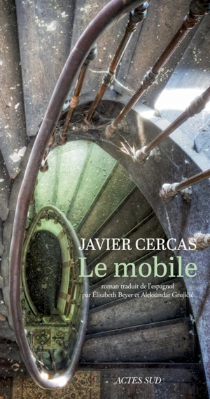 Le mobile - Javier Cercas