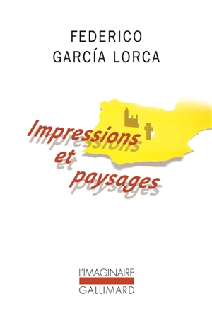 Impressions et paysages : proses diverses - Federico Garcia Lorca