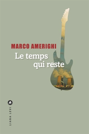 Le temps qui reste - Marco Amerighi