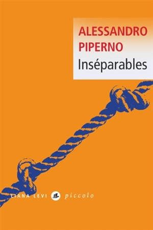Inséparables - Alessandro Piperno