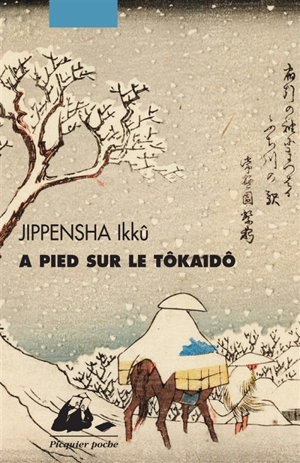 A pied sur le Tokaido : roman picaresque - Ikku Jippensha